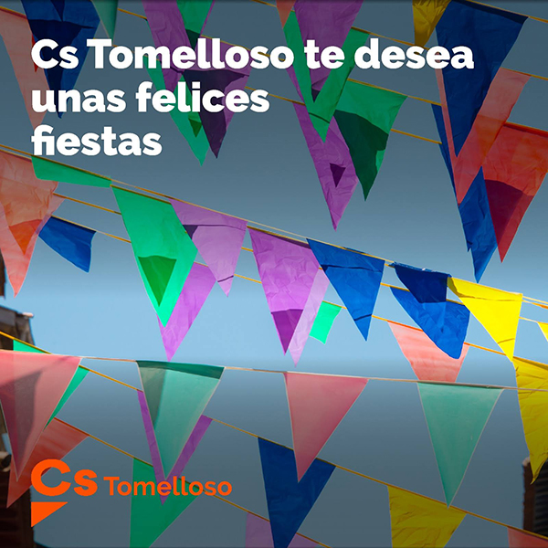 CS de Tomelloso les desea una Feliz Feria y Fiestas