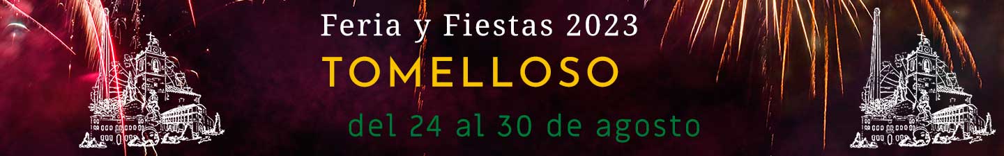 Feria y Fiestas Tomelloso 2022