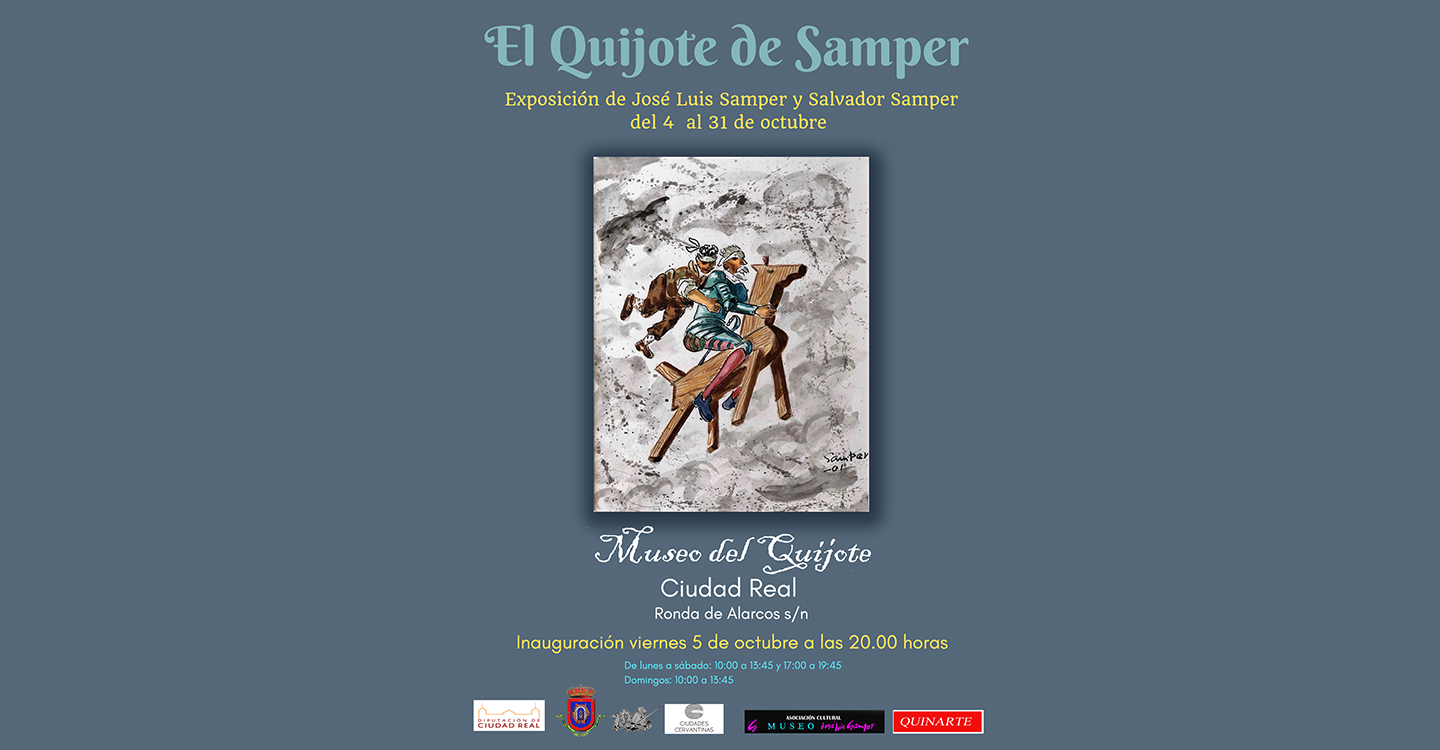 Inauguración de la exposición “EL QUIJOTE DE SAMPER”