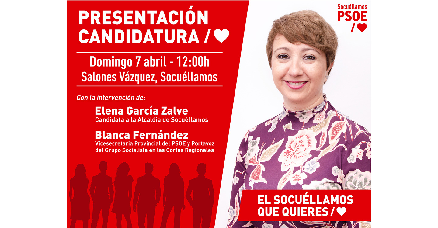 El PSOE de Socuéllamos presenta públicamente su Candidatura a las Elecciones Municipales