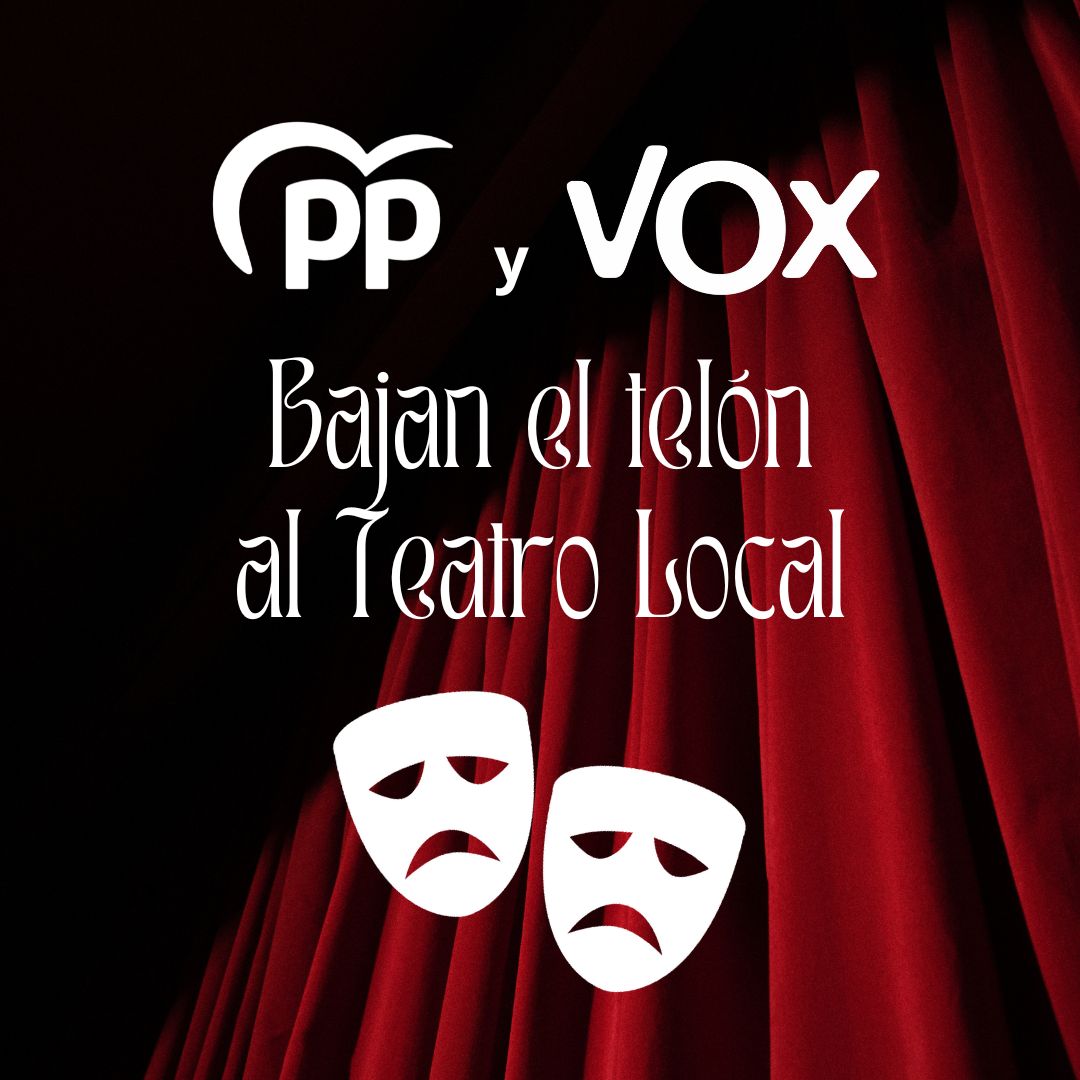 El PSOE de Socuéllamos afirma que PP Y VOX bajan el telón al teatro local