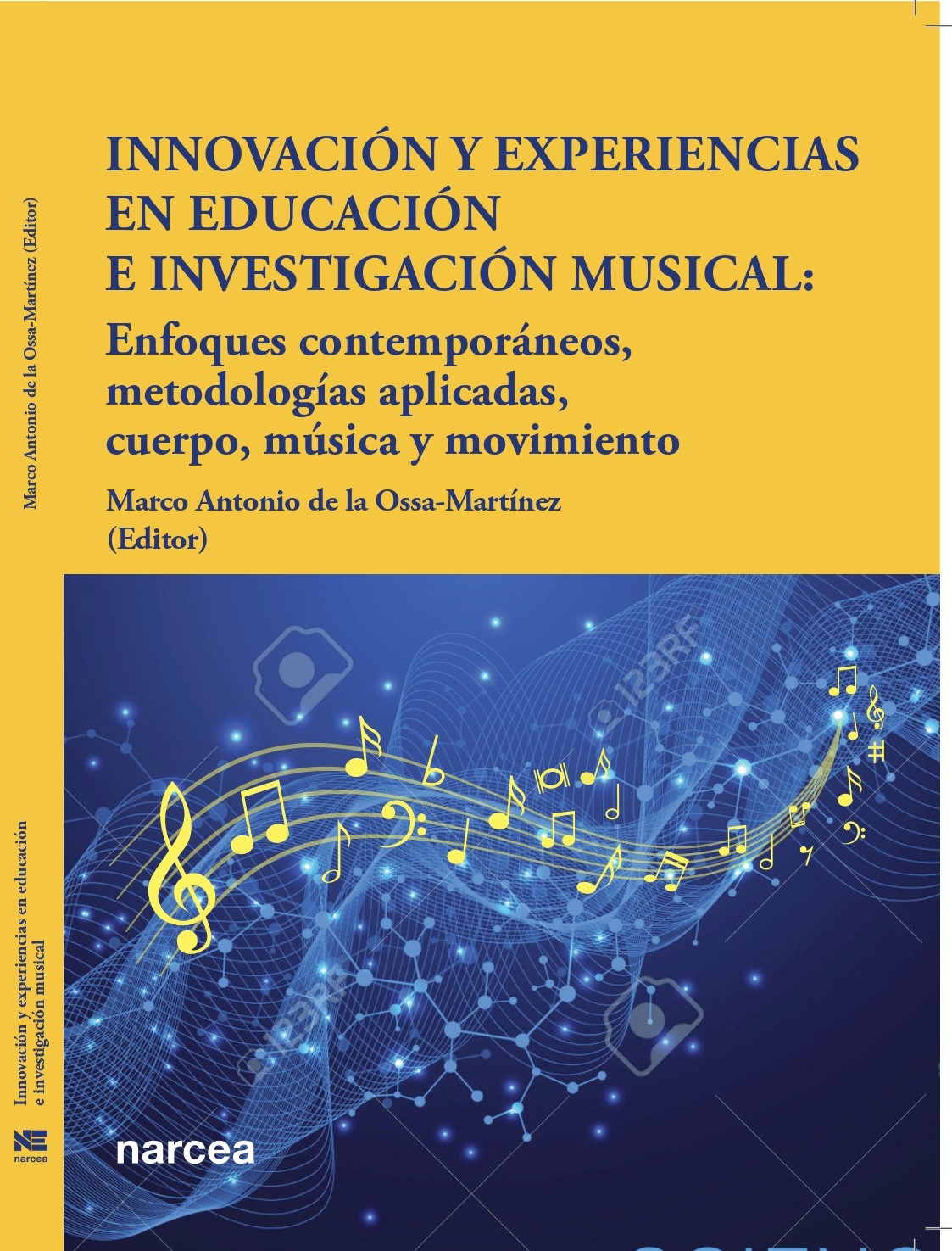 La Educación e Investigación Musical protagonizan un libro editado por Marco Antonio de la Ossa