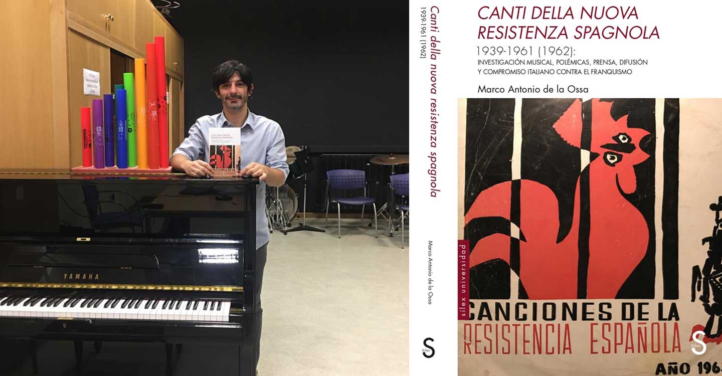 Marco Antonio de la Ossa investiga sobre los Canti della nuova resistenza spagnola en su nuevo libro