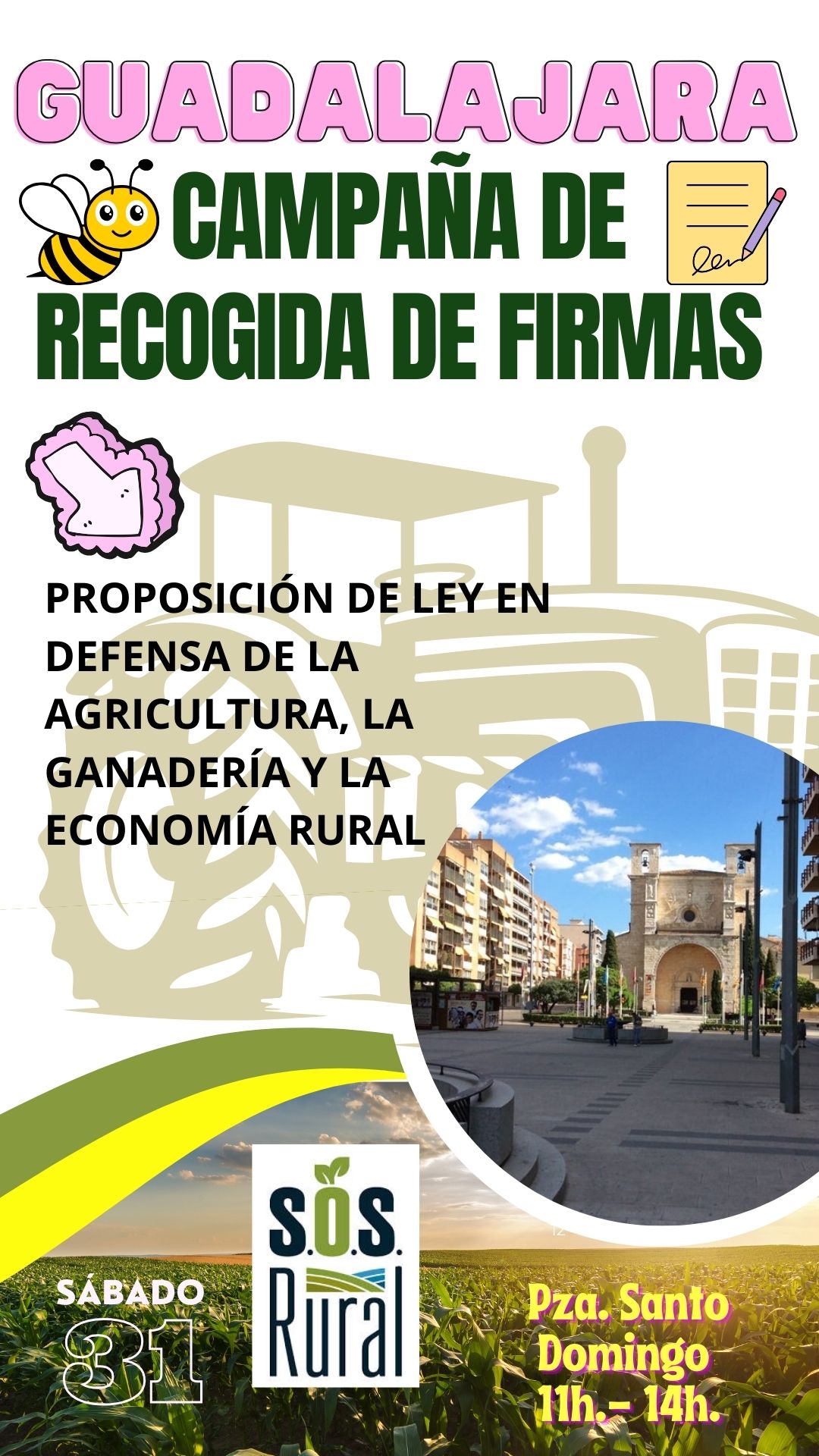 S.O.S Rural estará en la Plaza de España de Santo domingo recogiendo firmas para proteger la Economía Rural en España