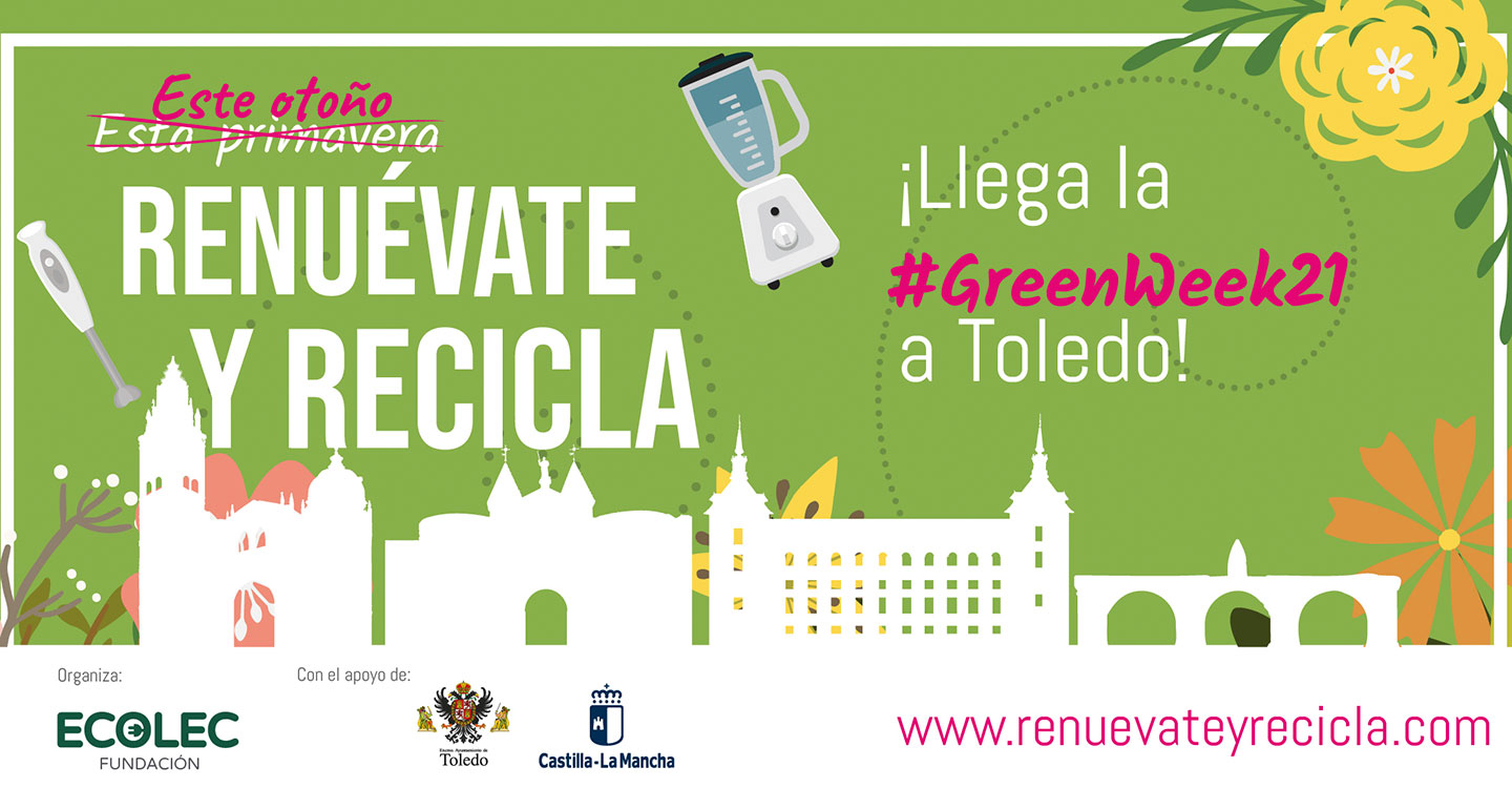 La Fundación ECOLEC celebra la quinta edición de la #GreenWeek21 en Toledo con el objetivo de seguir concienciando sobre la importancia del reciclaje de aparatos eléctricos y electrónicos