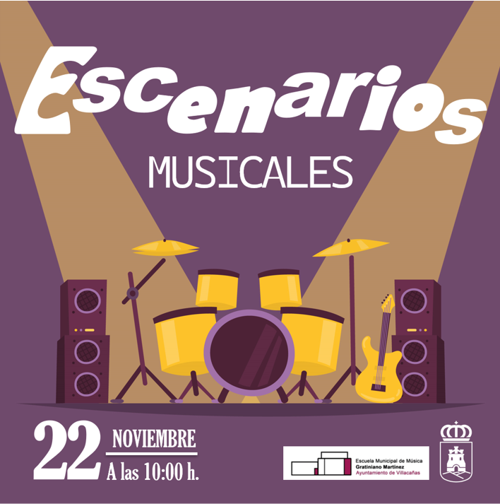 El Ayuntamiento de Villacañas, en colaboración con la Escuela Municipal de Música “Gratiniano Martínez”, presenta Escenarios Musicales