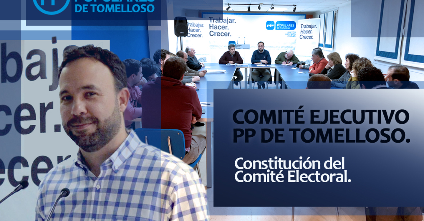 Constituido el Comité Electoral que elaborará la candidatura del Partido Popular de Tomelloso a las próximas elecciones municipales