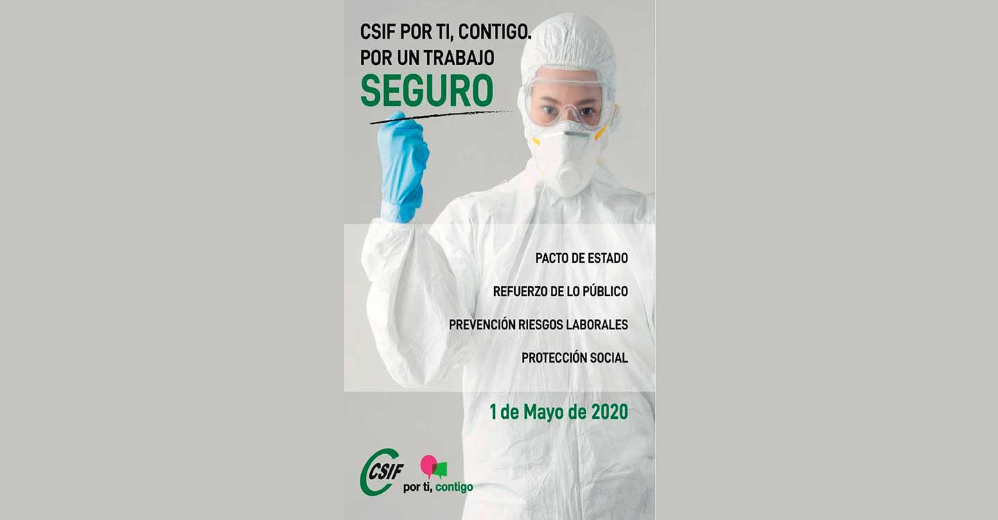 CSIF insiste en la seguridad con motivo del Día Internacional del Trabajo