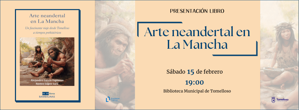 Arte Neandertal en la Mancha: Un fascinante viaje desde Tomelloso a tiempos prehistóricos